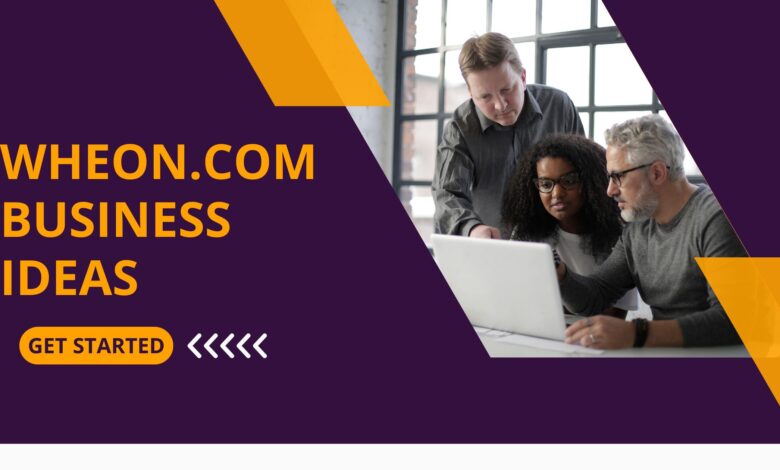 wheon.com business ideas